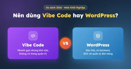 So sánh Website Vibe Code và Website WordPress